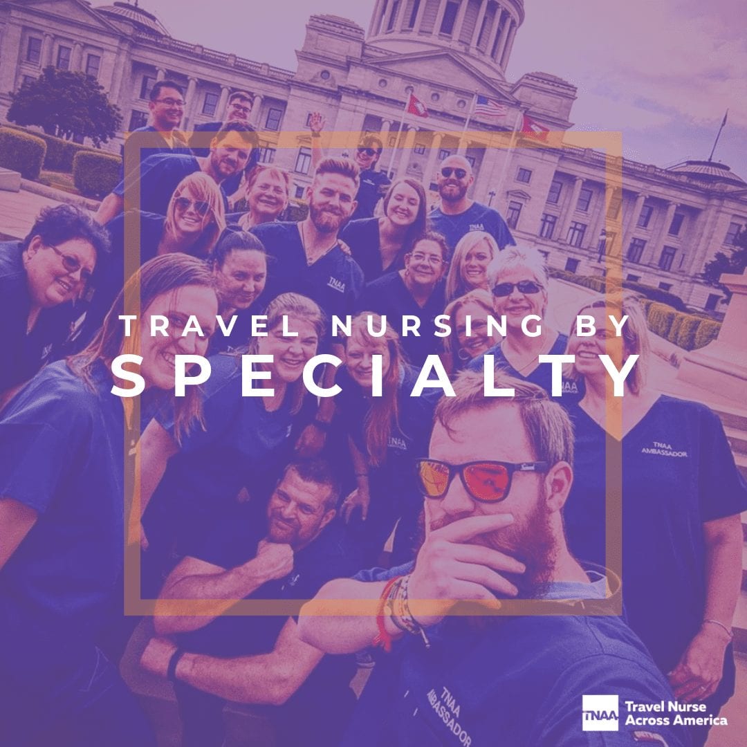 tnaa travel nurse specialties